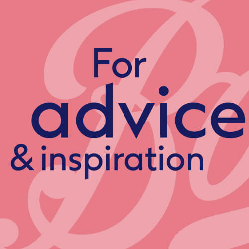 Advice & inspiration